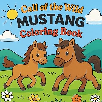 call of the wild coloring book Call of the wild mustang coloring Book